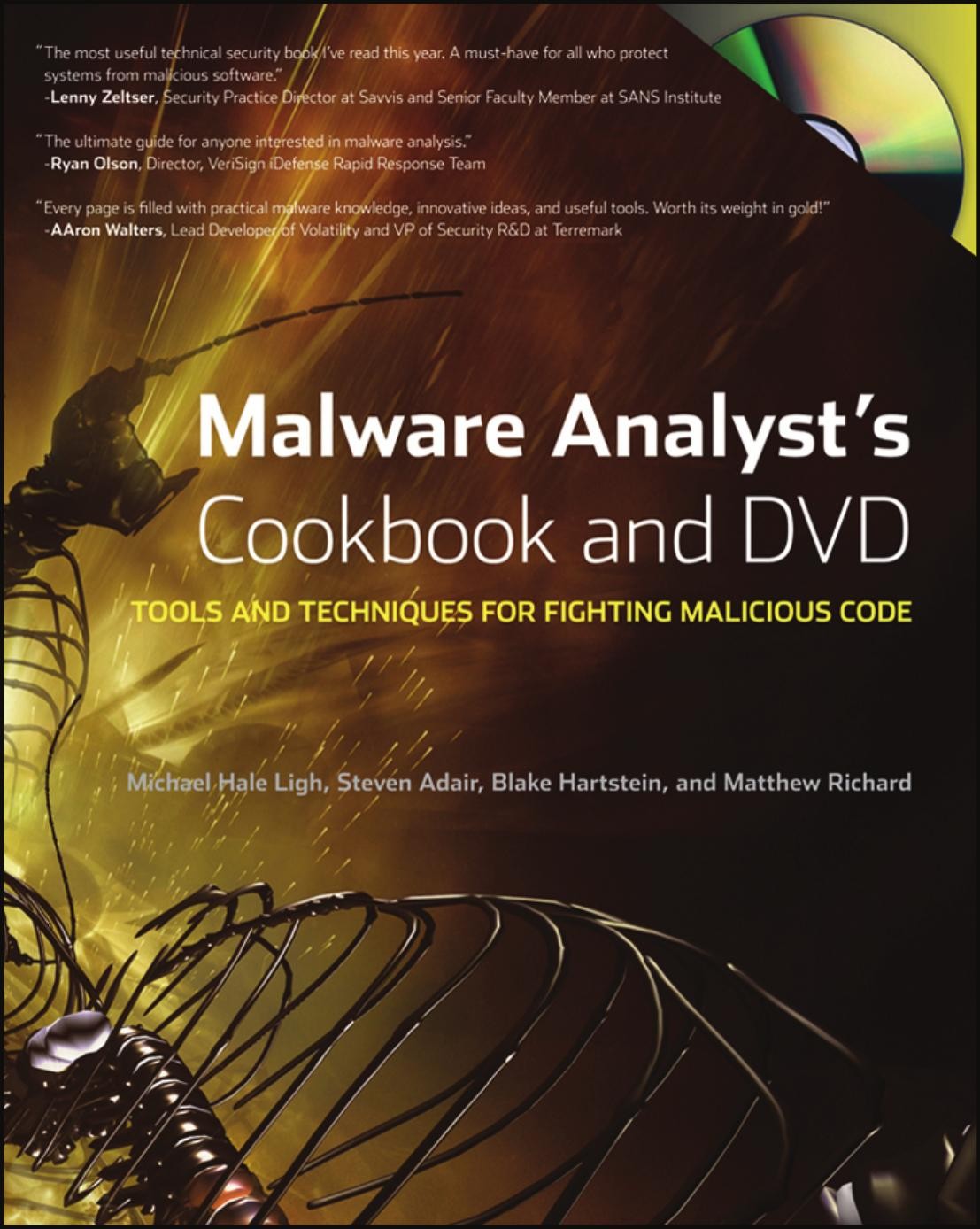 Malware Analyst's Cookbook: Tools and Techniques for Fighting Malicious Code