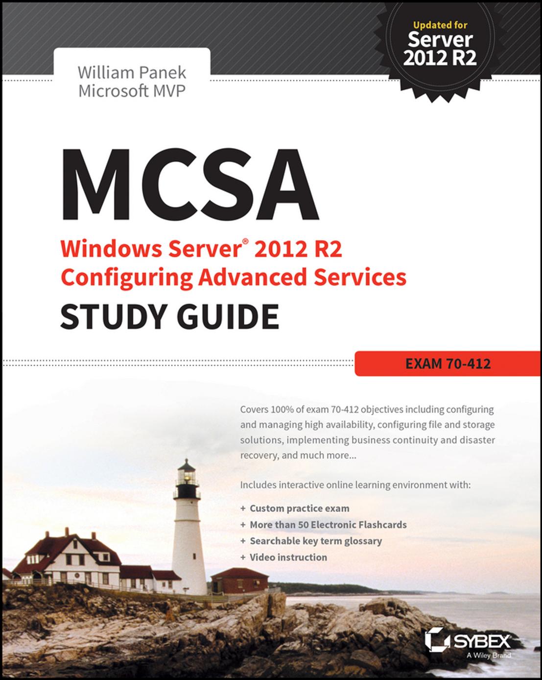MCSA Windows Server® 2012 R2 Configuring Advanced Services Study Guide